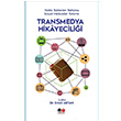 Halkla likilerden Reklama, Sosyal Medyadan Turizme: Transmedya Hikayecilii ERcan Aktan Literatrk Academia
