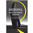 Distopya Hayal ile Gerek Arasnda Grdal lger Aya Kitap