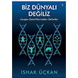 Biz Dnyal Deiliz shak kan Cinius Yaynlar