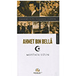 Ahmet Bin Bella lkeleri in Yaayan Asiller Mustafa Uzun Asalet Yaynlar