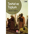 Tevhid ve Toplum Pnar Yaynclk