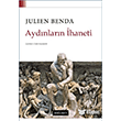 Aydnlarn haneti  Julien Benda Dou Bat Yaynlar
