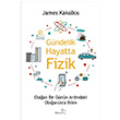 Gndelik Hayatta Fizik James Kakalios Paloma Yaynevi