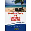 Mutlu Olma ve Stressiz Yaama Platform Yaynlar