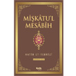Mikatu`l Mesabih 6. Cilt Hatib Et Tebrizi elik Yaynevi
