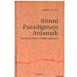 Snni Paradigmay Anlamak Ankara Okulu Yaynlar