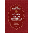 Byk slam lmihali 2. Hamur Sadeletirilmemi Asl Nsha mer Nasuhi Bilmen Ravza Yaynlar