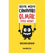 Sosyal Medya Canavar Olmak ster misin? Ouzhan Saruhan MediaCat Kitaplar