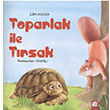 Toparlak ile Trsak Final Kltr Sanat Yaynlar