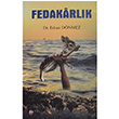 Fedakarlk  Erkan Dnmez  Ay Yaynlar