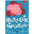 Mutluluk Endstrisi William Davies Sel Yaynclk