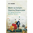 Metin ve Anlam zerine Dnceler Melik Blbl izgi Kitabevi Yaynlar