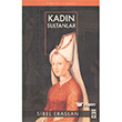 Kadn Sultanlar Tima Yaynlar