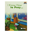 I Know How To Pray Tima Yaynlar