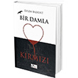 Bir Damla Kırmızı Özlem Başkurt Kuzgun Kitap