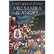 Abu Samra is Angry Janset Berkok Shami Cinius Yaynlar