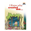 I Know Who Created Me Tima Yaynlar