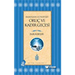 Ramazan Gnl Oru Ve Kadir Gecesi Nun Yaynclk