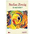 O Muydu? Stefan Zweig Tutku Yaynevi