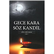 Gece Kara Sz Kandil Cilt 1 Ziya Erylmaz Vural Yaynlar