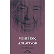 Vehbi Ko Anlatyor Yap Kredi Yaynlar