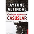 Trkiye`de ve Dnyada Casuslar Destek Yaynlar