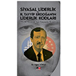 Siyasal Liderlik ve R. Tayyip Erdoann Liderlik Kodlar Ouz Gksu Literatrk Academia