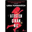 Ateten kan Kz Lidia Yuknavitch nar Yaynlar