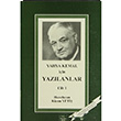 Yahya Kemal in Yazlanlar 1. Cilt  Fetih Cemiyeti Yaynlar