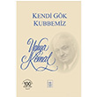 Kendi Gk Kubbemiz Yahya Kemal Beyatl Fetih Cemiyeti Yaynlar