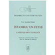 stanbulun Fethi Cilt: 1 Agostino Pertusi  Fetih Cemiyeti Yaynlar