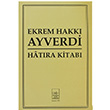 Ekrem Hakk Ayverdi Hatra Kitab  Kolektif  Fetih Cemiyeti Yaynlar