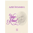 Aziz stanbul  Yahya Kemal Beyatl  Fetih Cemiyeti Yaynlar