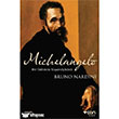 Michelangelo - Bir dahinin Yaam yks Can Yaynlar