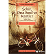 ehir, Orta Snf ve Krtler letiim Yaynlar