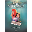 Son Yelkovan  Dilge Gney Yakn Kitabevi