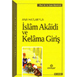 Anahatlaryla slam Akaidi ve Kelam`a Giri Ensar Neriyat