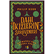 Dahi kizlerin Servenleri Katmandunun Kobra Kral Philip Kerr Byl Fener Yaynlar