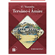 17. Yzylda Tersane i Amire dris Bostan Kre Yaynlar