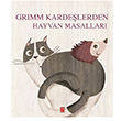 Grimm Kardelerden Hayvan Masallar Grimm Kardeler Pena Yaynlar