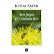 Her eyin Bir Anlam Var Olmak Bilmektir Kemal Sayar Kap Yaynlar