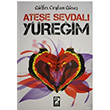 Atee Sevdal Yreim Glfer Ceylan Gre tirak Yaynevi