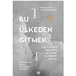 Bu lkeden Gitmek Gzde Kazaz Metropolis Yaynlar