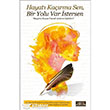 Hayat Karma Sen Bir Yolu Var stersen Libros yaynlar