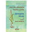 Delillerden Temellere Sistematik Kelam ve Gncel nan Sorunlar Recep Ardoan Klm Yaynlar
