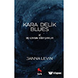 Kara Delik Blues ve D Uzaydan Dier arklar Nora Kitap