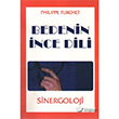 Bedenin nce Dili Sistem Yaynclk
