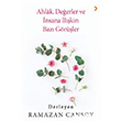 Ahlak, Deerler ve nsana likin Baz Grler Ramazan Cansoy Cinius Yaynlar