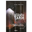 Onsuz Bir lkc Tarih Eksiktir Veysel Tekeliolu Aka Yaynlar