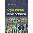 Salk Ynetim Biliim Sistemleri  Yusuf Yaln leri  izgi Kitabevi Yaynlar